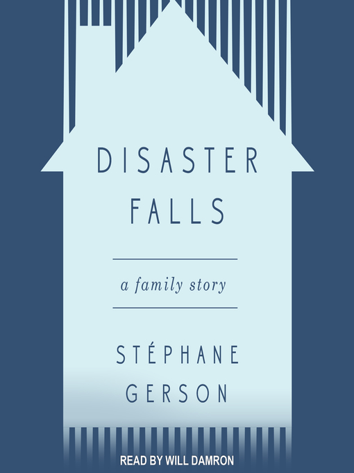 Title details for Disaster Falls by Stephane Gerson - Available